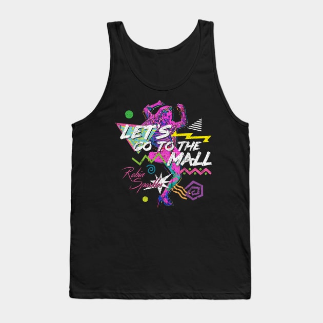 Let's Go To The Mall - Robin Sparkles Tank Top by huckblade